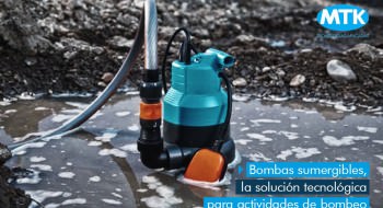 Bombas sumergibles, la solución tecnológica para actividades de bombeo