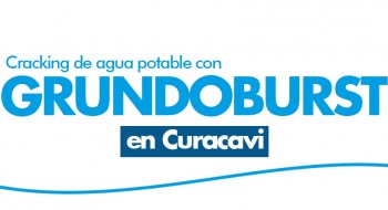 Cracking de agua potable con GRUNDOBURST en Curacavi